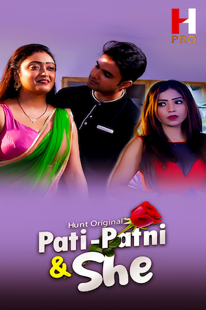 Pati Patni and She (2023) HuntCinema S01 Part 1 